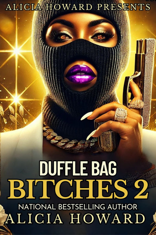 Duffle Bag Bitches 2 – Paperback & Hardback