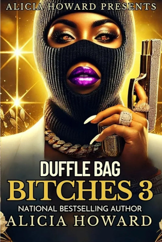 Duffle Bag Bitches 3 - Paperback/Hardback