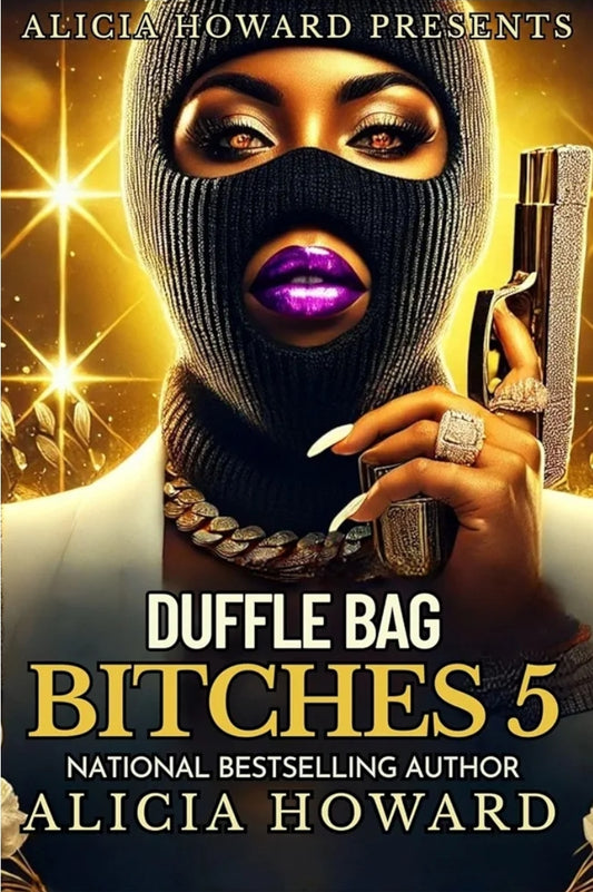 Duffle Bag Bitches 5 – Paperback & Hardback